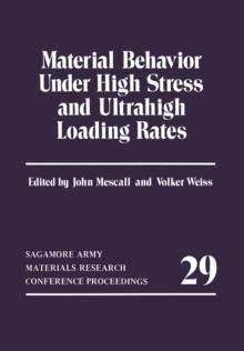 Material Behavior Under High Stress and Ultrahigh Loading Rates