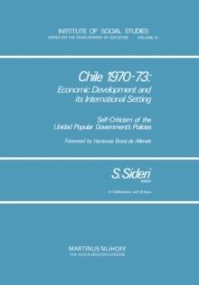 Chile 1970-73: Economic Development and Its International Setting : Self Criticism of the Unidad Popular Government's Policies