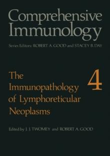 The Immunopathology of Lymphoreticular Neoplasms