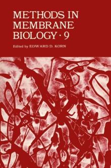 Methods in Membrane Biology : Volume 9