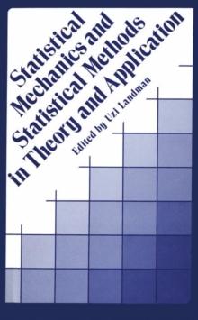 Statistical Mechanics and Statistical Methods in Theory and Applications