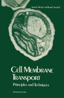 Cell Membrane Transport : Principles and Techniques