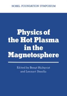 Physics of the Hot Plasma in the Magnetosphere