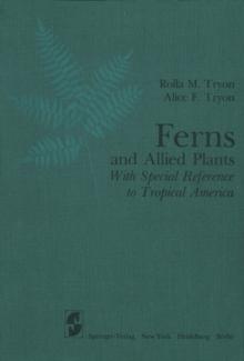 Ferns and Allied Plants : With Special Reference to Tropical America