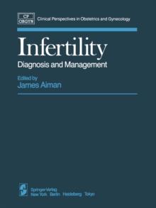 Infertility : Diagnosis and Management