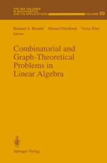 Combinatorial and Graph-Theoretical Problems in Linear Algebra