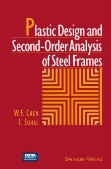 Plastic Design and Second-Order Analysis of Steel Frames