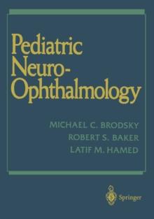 Pediatric Neuro-Ophthalmology