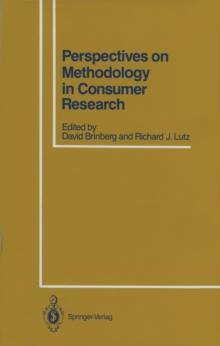 Perspectives on Methodology in Consumer Research