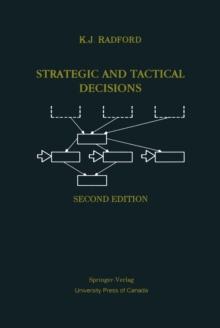 Strategic and Tactical Decisions