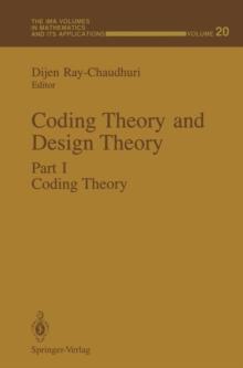 Coding Theory and Design Theory : Part I Coding Theory