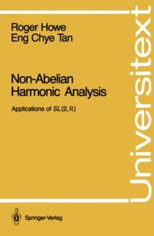 Non-Abelian Harmonic Analysis : Applications of SL (2,?)