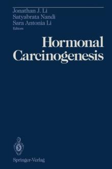 Hormonal Carcinogenesis : Proceedings of the First International Symposium