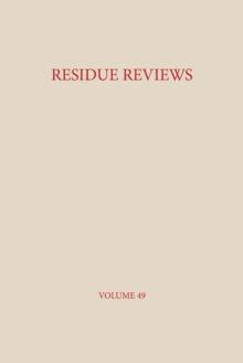 Residue Reviews : Residues of Pesticides and Other Contaminants in the Total Environment