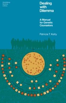 Dealing with Dilemma : A Manual for Genetic Counselors