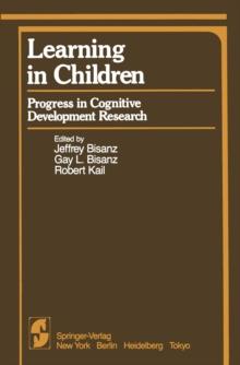 Learning in Children : Progress in Cognitive Development Research