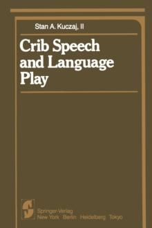 Crib Speech and Language Play