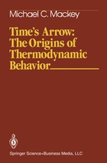 Time's Arrow: The Origins of Thermodynamic Behavior