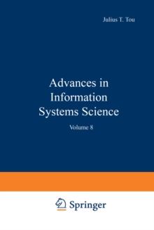 Advances in Information Systems Science : Volume 8