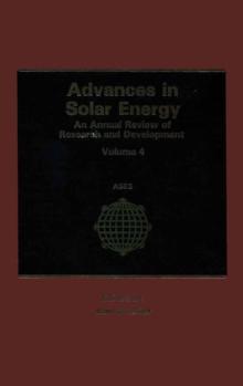 Advances in Solar Energy : An Annual Review of Research and Development