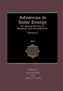 Advances in Solar Energy : An Annual Review of Research and Development Volume 2