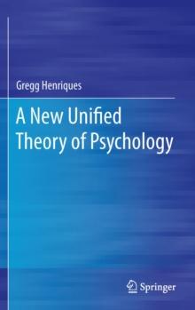 A New Unified Theory of Psychology