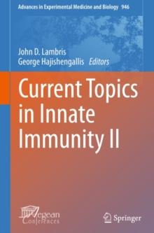 Current Topics in Innate Immunity II