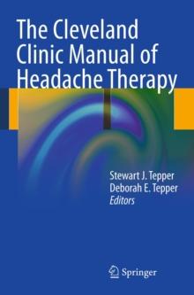 The Cleveland Clinic Manual of Headache Therapy