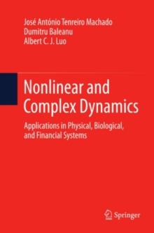 Nonlinear and Complex Dynamics : Applications in Physical, Biological, and Financial Systems