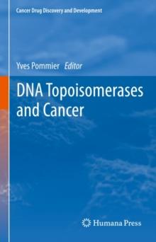 DNA Topoisomerases and Cancer