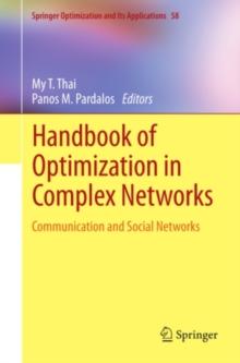 Handbook of Optimization in Complex Networks : Communication and Social Networks