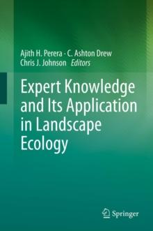 Expert Knowledge and Its Application in Landscape Ecology