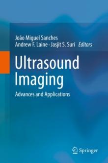 Ultrasound Imaging : Advances and Applications