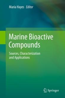 Marine Bioactive Compounds : Sources, Characterization and Applications