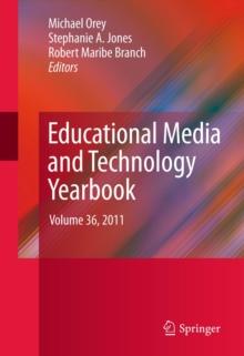 Educational Media and Technology Yearbook : Volume 36, 2011