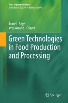 Green Technologies in Food Production and Processing