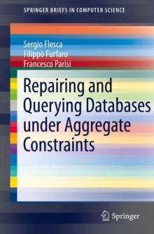 Repairing and Querying Databases under Aggregate Constraints