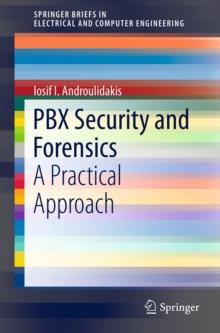 PBX Security and Forensics : A Practical Approach