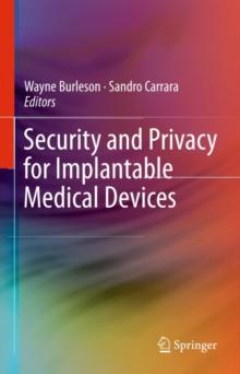 Security and Privacy for Implantable Medical Devices