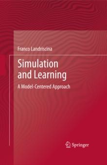 Simulation and Learning : A Model-Centered Approach