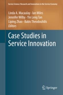 Case Studies in Service Innovation