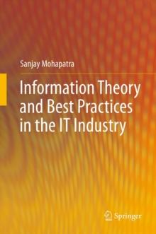 Information Theory and Best Practices in the IT Industry