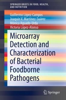 Microarray Detection and Characterization of Bacterial Foodborne Pathogens