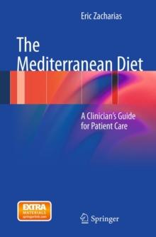 The Mediterranean Diet : A Clinician's Guide for Patient Care