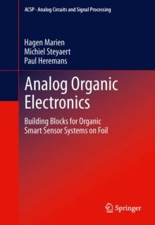 Analog Organic Electronics : Building Blocks for Organic Smart Sensor Systems on Foil