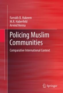 Policing Muslim Communities : Comparative  International Context