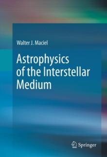 Astrophysics of the Interstellar Medium