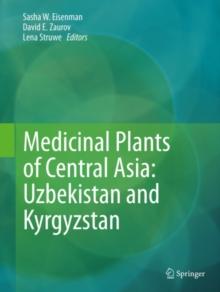 Medicinal Plants of Central Asia: Uzbekistan and Kyrgyzstan