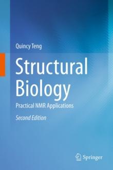 Structural Biology : Practical NMR Applications