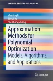 Approximation Methods for Polynomial Optimization : Models, Algorithms, and Applications